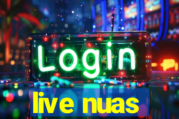 live nuas